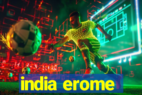 india erome